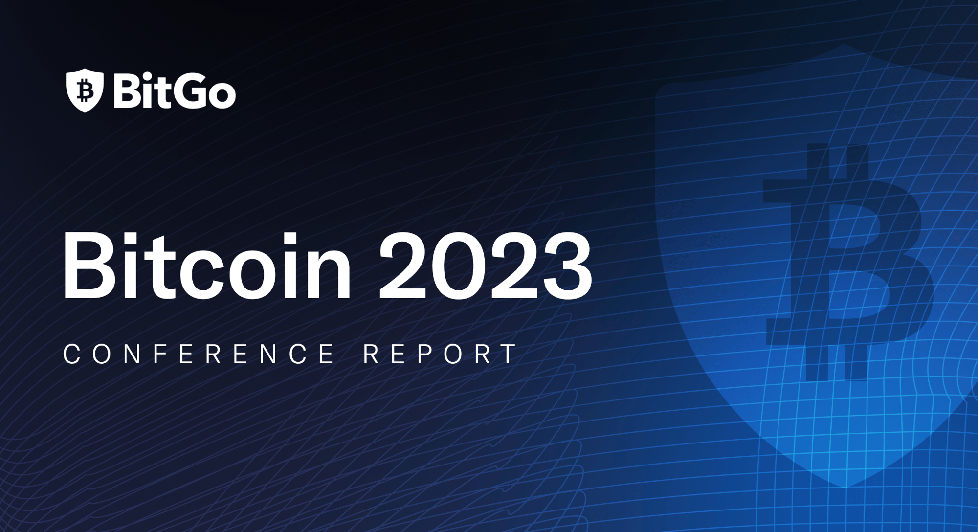 Bitcoin 2023 Conference Report