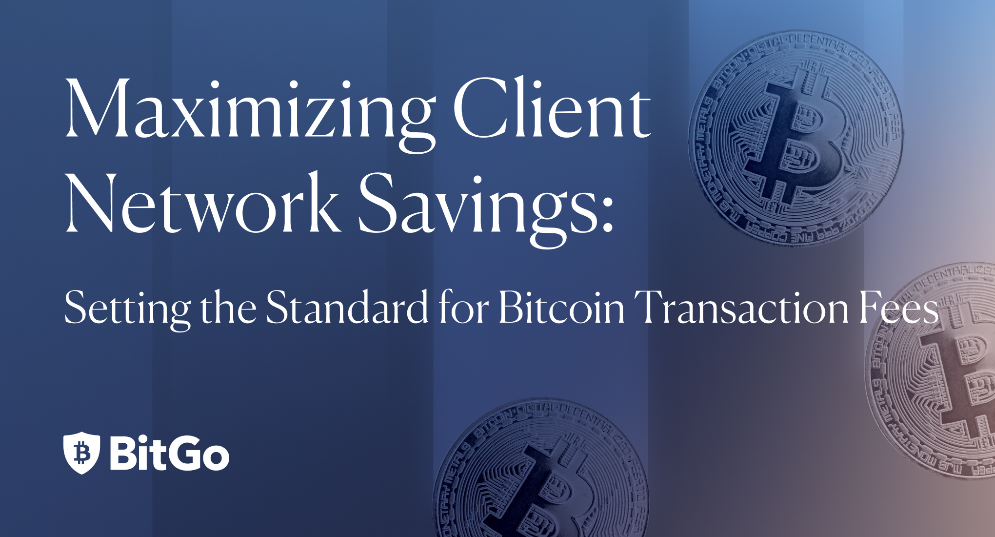 24_Blog_Maximizing-Client-Network-Savings